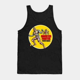 MONSTER FIGHTER FROM MARS Tank Top